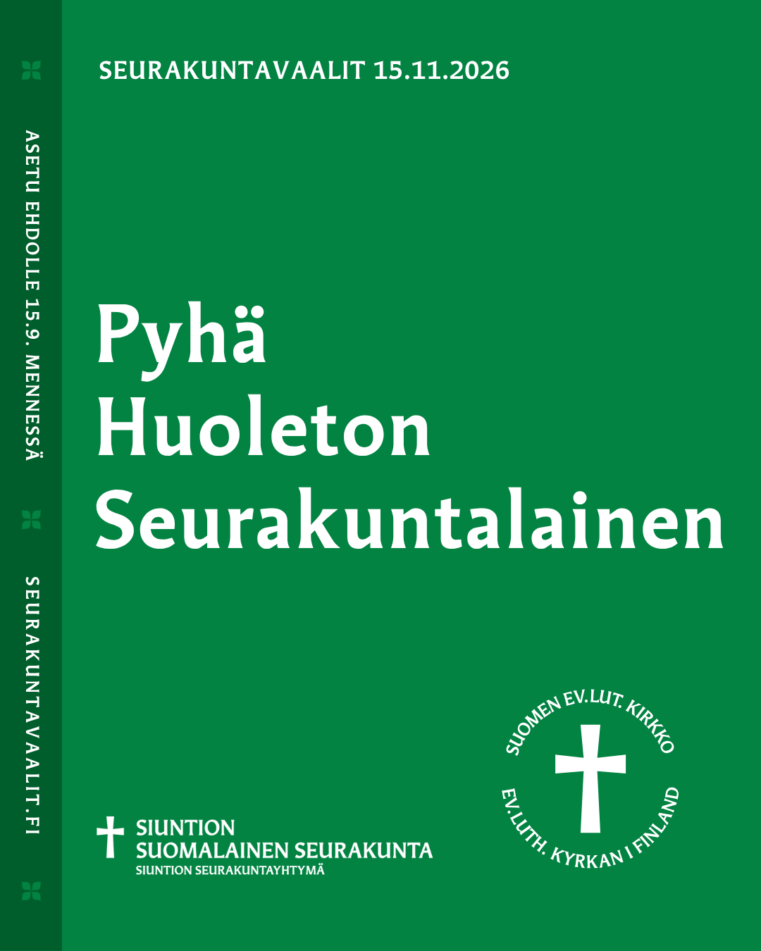 seurakuntavaalimainos: Pyhä, huoleton, seurakuntalainen