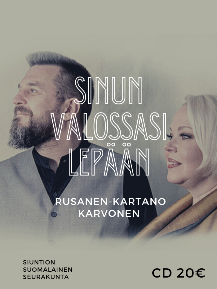 Mainoskuva, jossa Johanna Rusanen-Kartano, Pami Karvonen, teksti: Sinun valossasi lepään, levyn hinta 20 euroa
